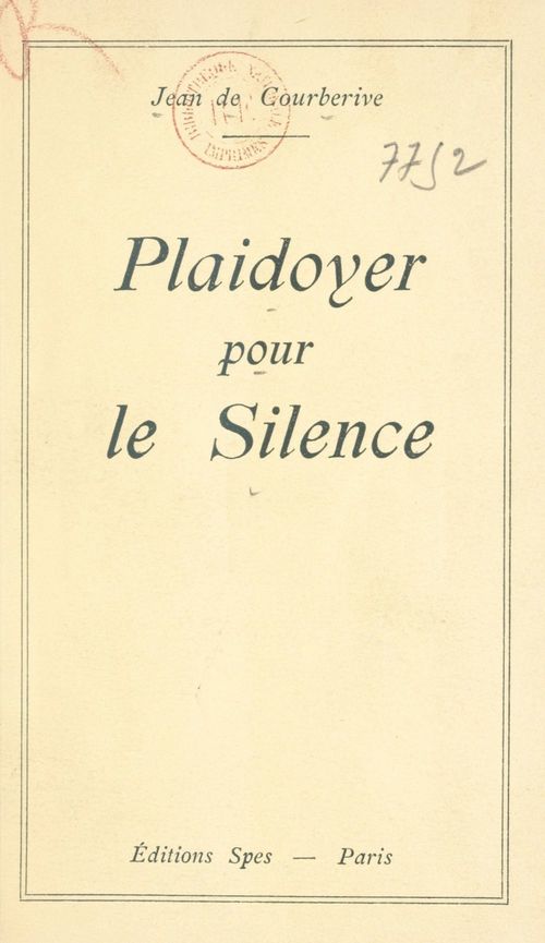 ebook cover of Plaidoyer pour le silence, by Jean De Courberive