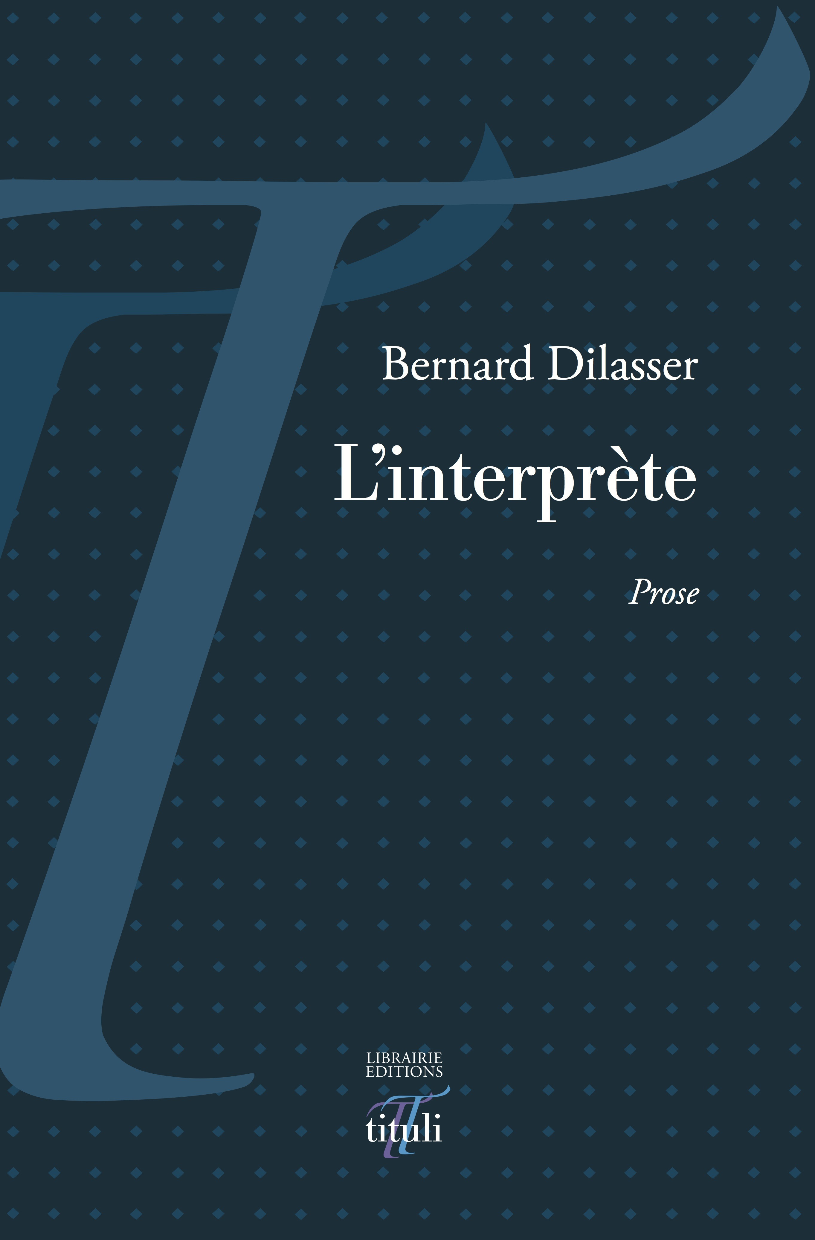 ebook cover of L'interprète, by Bernard Dilasser