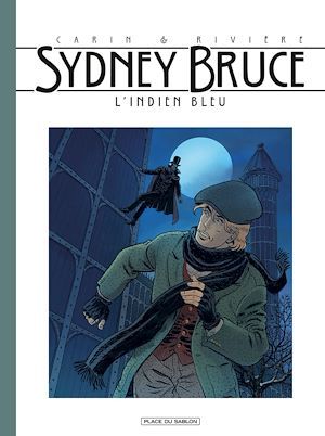 Couverture ebook de Sydney Bruce T1, de François Rivière, Francis Carin