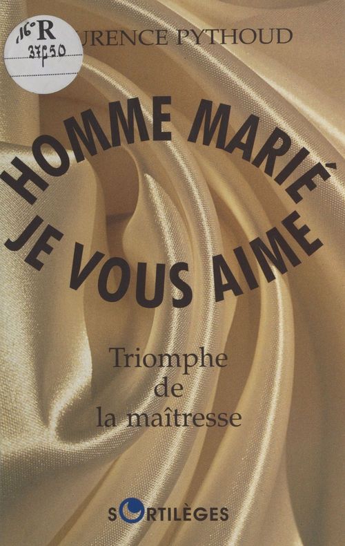 ebook cover of Homme marié, je vous aime : triomphe de la maîtresse, by Jean-Jacques Pauvert