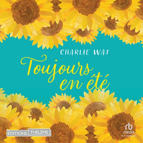 Couverture audiobook de Toujours en été, de Charlie Wat