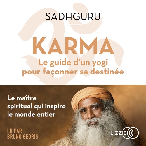audiobook cover of Karma - Le Guide d'un yogi pour façonner sa destinée, by Sadhguru