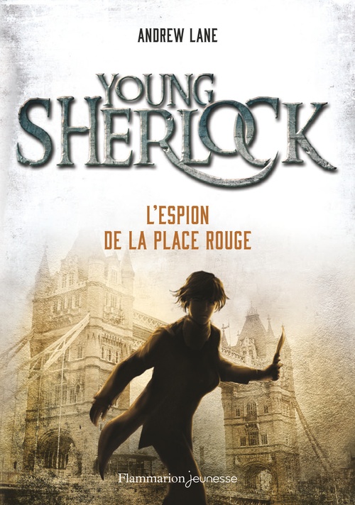 Couverture ebook de Young Sherlock (Tome 3) - L'Espion de la Place Rouge, de Andrew Lane