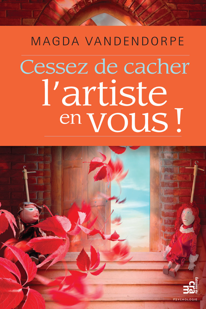 ebook cover of Cessez de cacher l'artiste en vous !, by Magda Vandendorpe