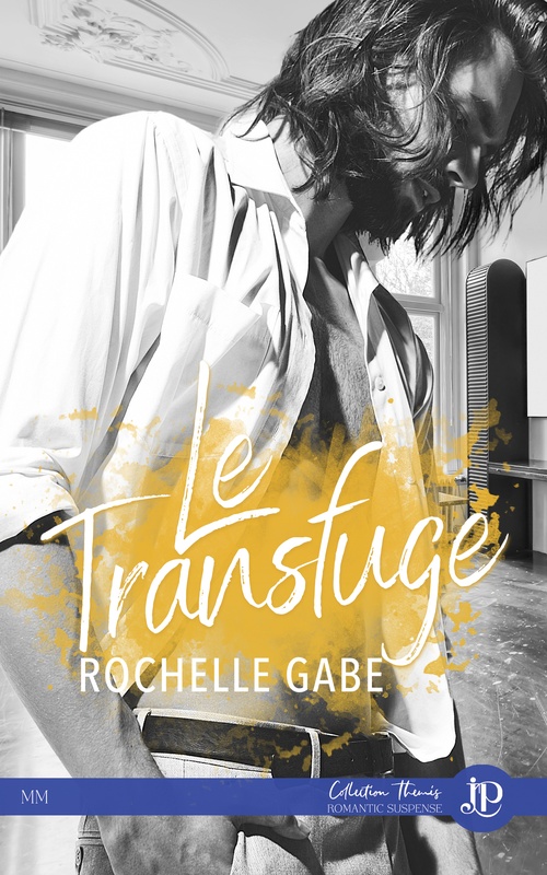 Couverture ebook de Le transfuge, de Rochelle Gabe