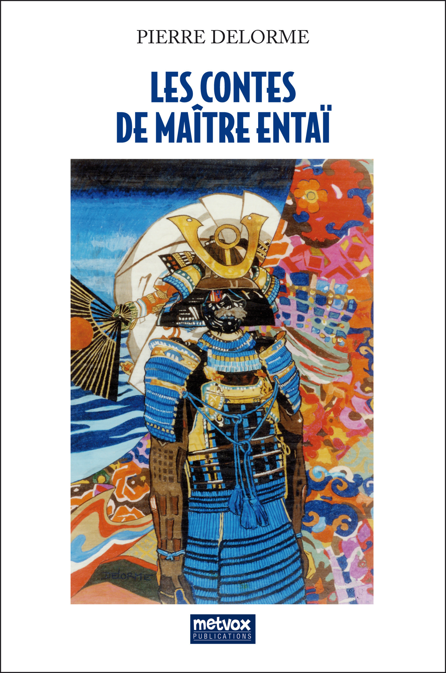 ebook cover of Les Contes de Maître Entaï, by Pierre Delorme