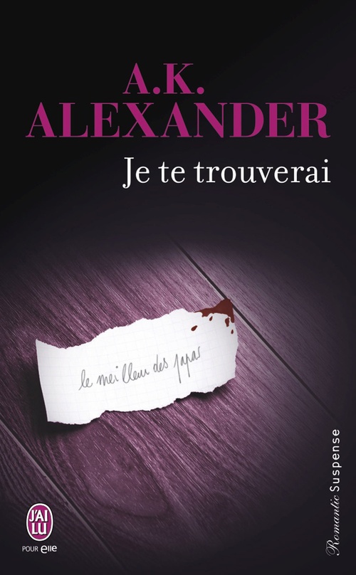 ebook cover of Je te trouverai, by A.K. Alexander