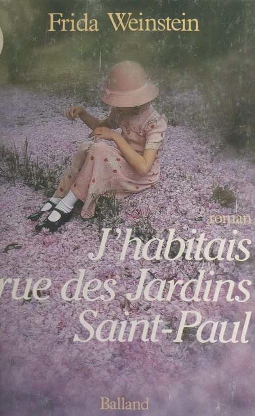 Couverture ebook de J'habitais rue des Jardins Saint-Paul, de Frida Weinstein