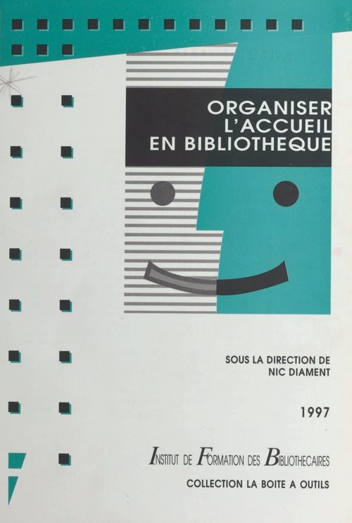 ebook cover of Organiser l'accueil en bibliothèque, by