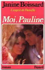 Couverture ebook de Moi, Pauline, L'esprit de famille, de Janine Boissard