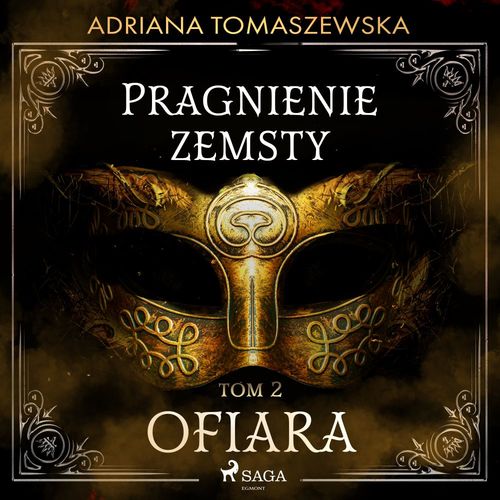 Couverture audiobook de Pragnienie zemsty II. Ofiara, de Adriana Tomaszewska