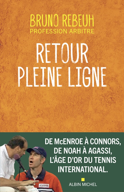 Couverture ebook de Retour pleine ligne, de Bruno Rebeuh, Philippe Maria