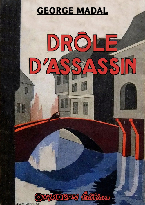 Couverture ebook de Drôle d'assassin, de George Madal