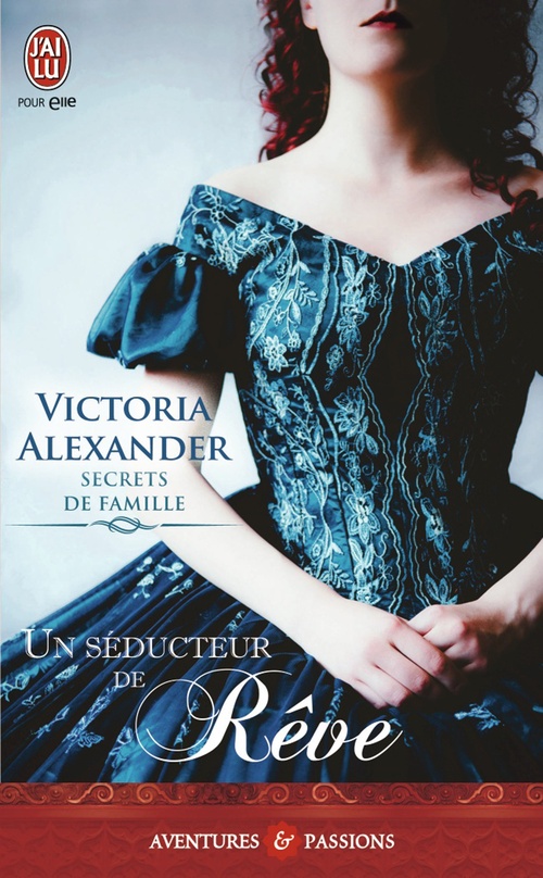 ebook cover of Secrets de famille (Tome 2) - Un séducteur de rêve, by Victoria Alexander