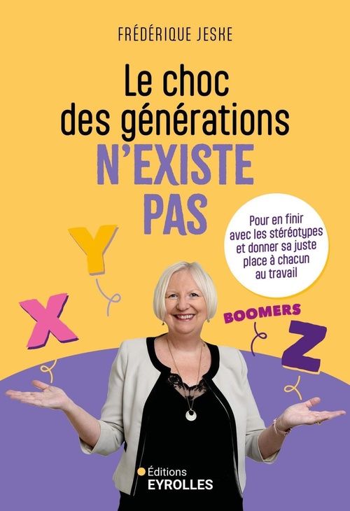 ebook cover of Le choc des générations n'existe pas, by Frédérique Jeske
