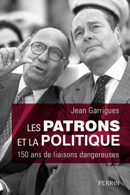 Couverture ebook de Les patrons et la politique, de Jean Garrigues