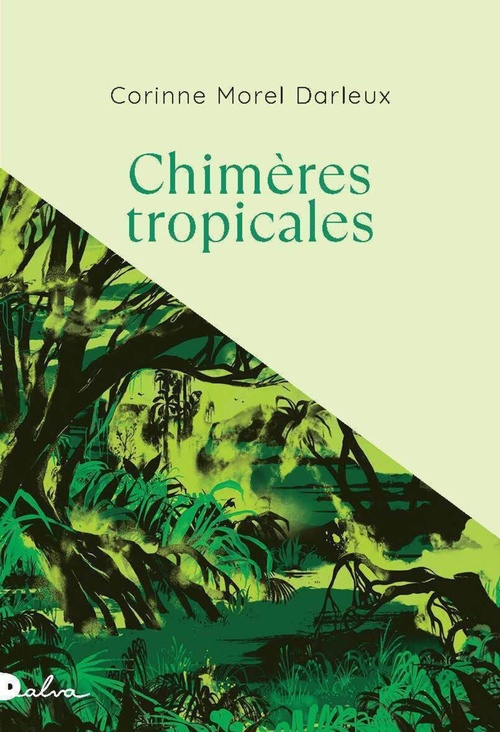 ebook cover of Chimères tropicales, by Corinne Morel Darleux