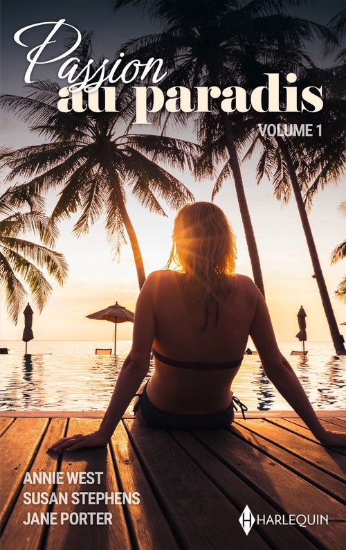 ebook cover of Passion au paradis - Volume 1, by Jane Porter, Susan Stephens, Annie West