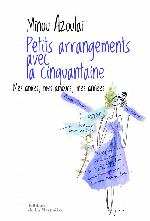 ebook cover of Petits arrangements avec la cinquantaine. Mes amies, mes amours, mes années, by Minou Azoulai