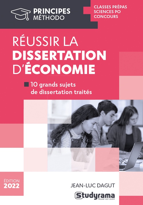 Couverture ebook de Réussir la dissertation d'économie, de Jean-luc Dagut