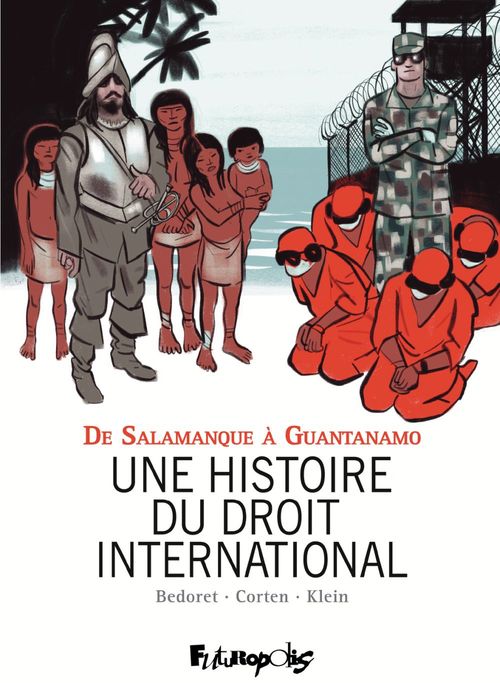 Couverture ebook de Une histoire du droit international, de Gérard Bedoret, Olivier Corten, Pierre Klein