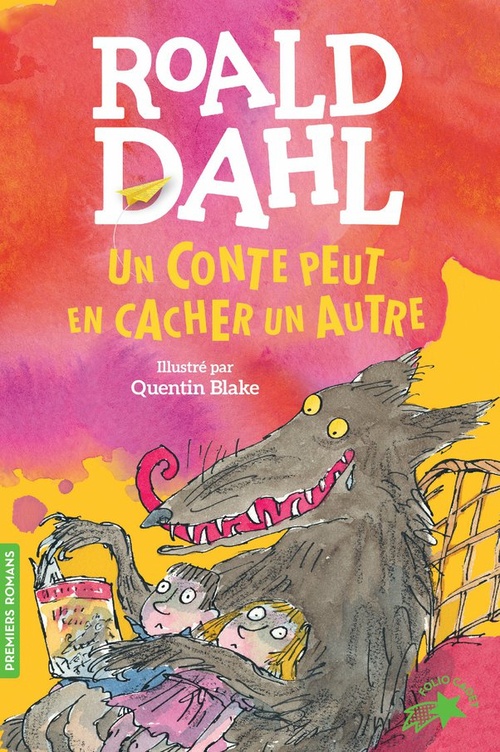 Couverture ebook de Un conte peut en cacher un autre, de Roald Dahl, Quentin Blake