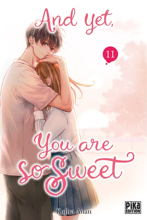Couverture ebook de And yet, you are so sweet T11, de Kujira Anan