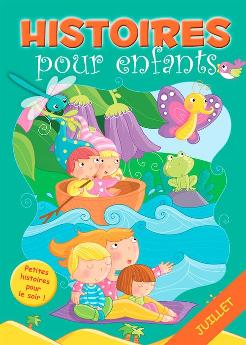 ebook cover of 31 histoires à lire avant de dormir en juillet, by Claire Bertholet, Histoires A Lire Avant De Dormir, Sally-Ann Hopwood