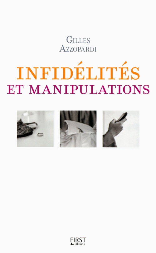 Couverture ebook de Infidélités et manipulations, de Gilles Azzopardi