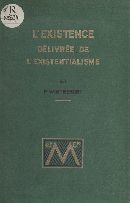 ebook cover of L'existence délivrée de l'existentialisme, by Paul Wintrebert