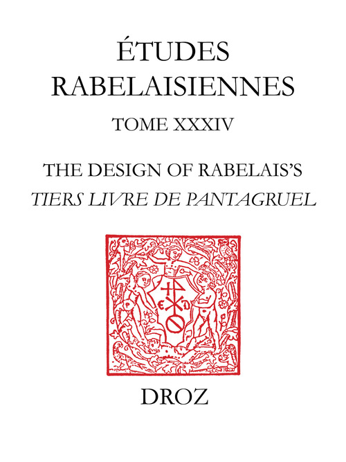 ebook cover of The Design of Rabelais´s "Tiers Livre de Pantagruel", by Duval Edwin M.