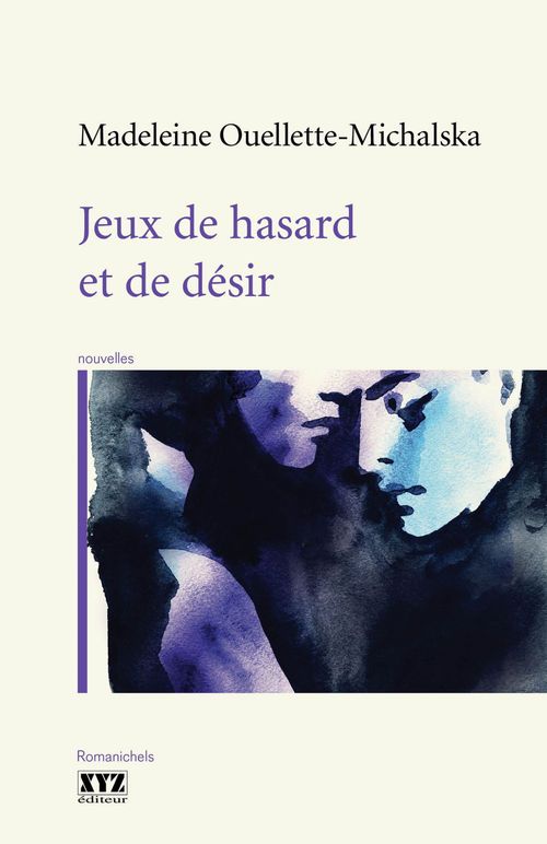 Couverture ebook de Jeux de hasard et de désir, de Ouellette-Michalska