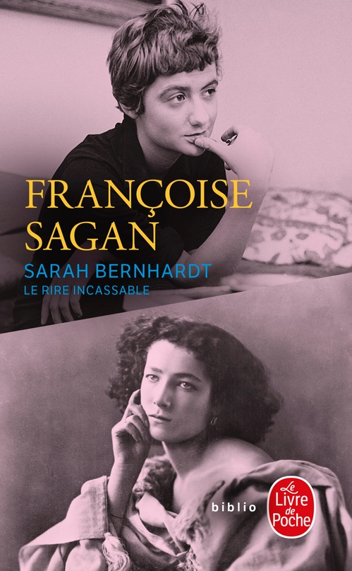 ebook cover of Sarah Bernhardt, le rire incassable, by Françoise Sagan