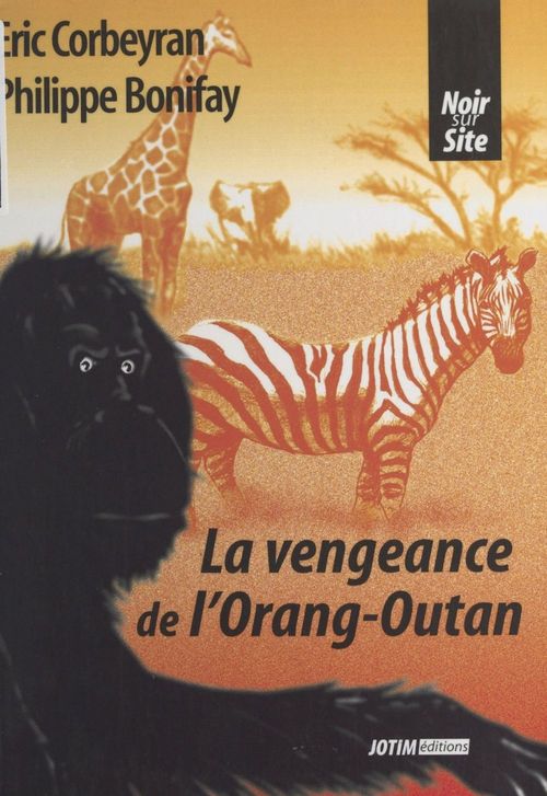 Couverture ebook de La vengeance de l'orang-outan, de Corbeyran, Philippe Bonifay