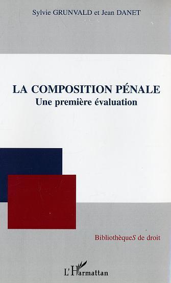 ebook cover of La composition pénale, by Sylvie Grunvald, Jean Danet
