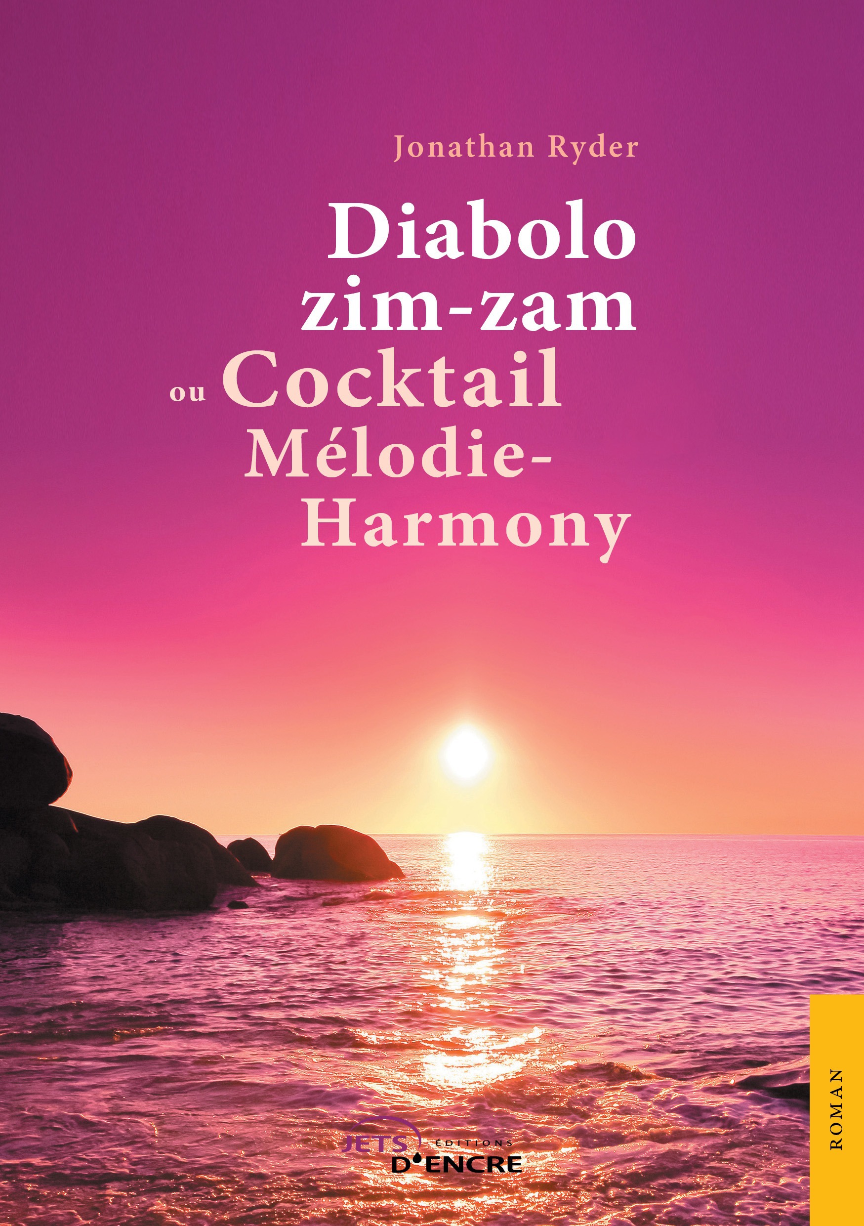 ebook cover of Diabolo zim-zam ou Cocktail Mélodie-Harmony, by Jonathan Ryder