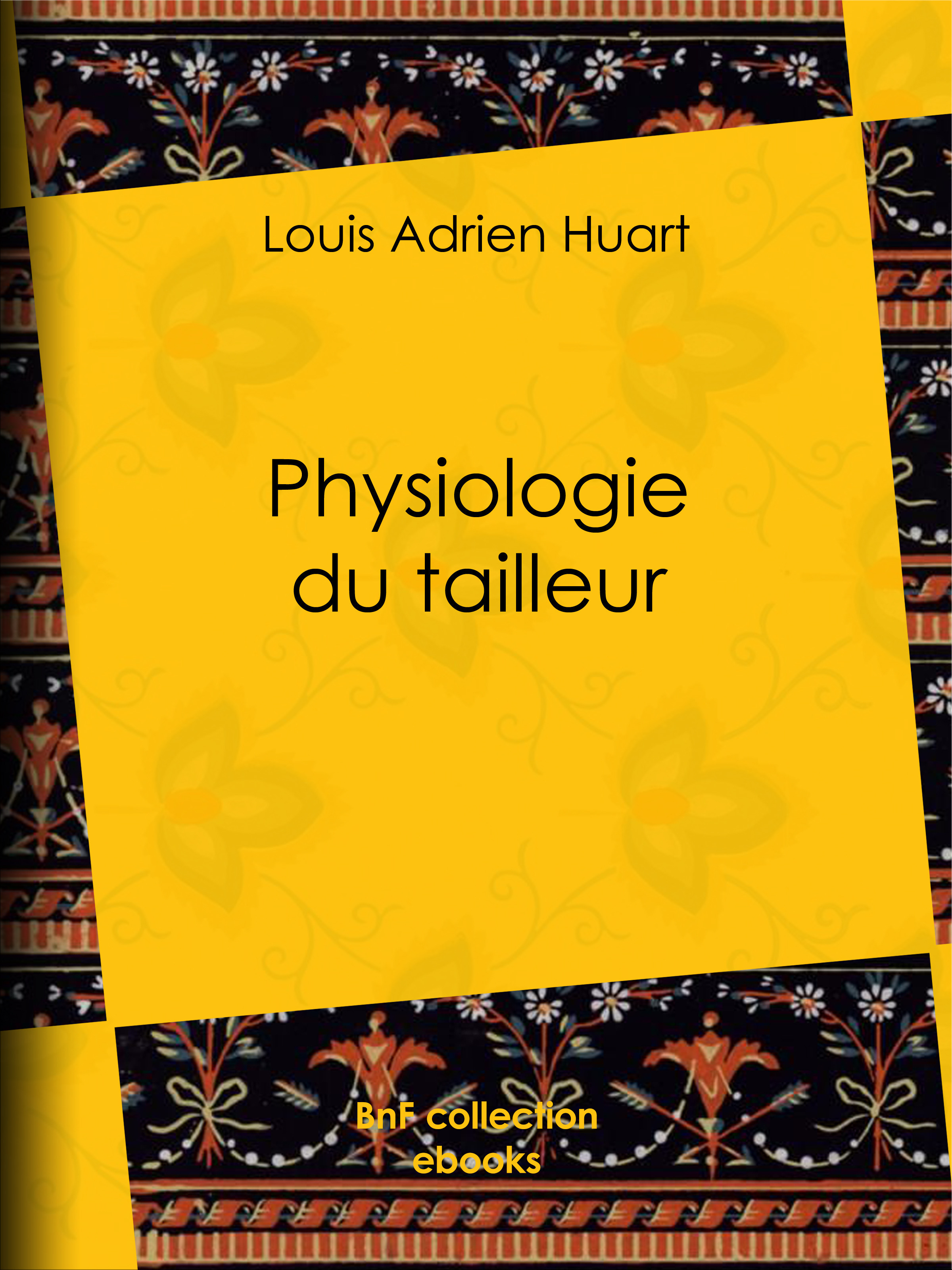 Couverture ebook de Physiologie du tailleur, de Paul Gavarni, Louis Adrien Huart