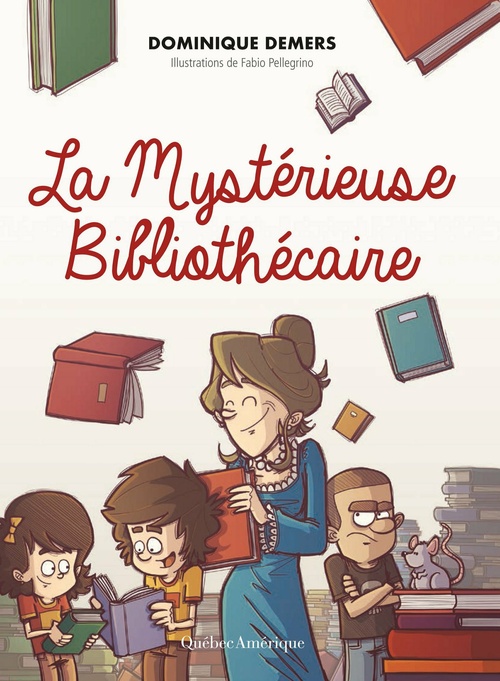 ebook cover of La Mystérieuse Bibliothécaire, by Dominique Demers