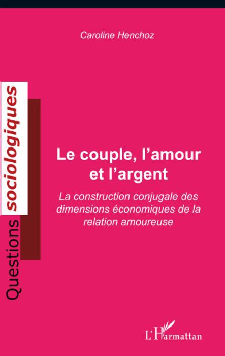 ebook cover of Le couple, l'amour et l'argent, by Caroline Henchoz