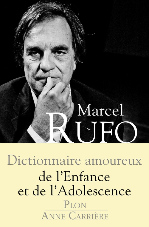 ebook cover of Dictionnaire Amoureux de l'enfance et de l'adolescence, by Marcel Rufo