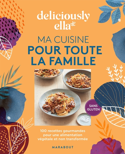 Couverture ebook de Ma cuisine pour toute la famille, de Ella Mills