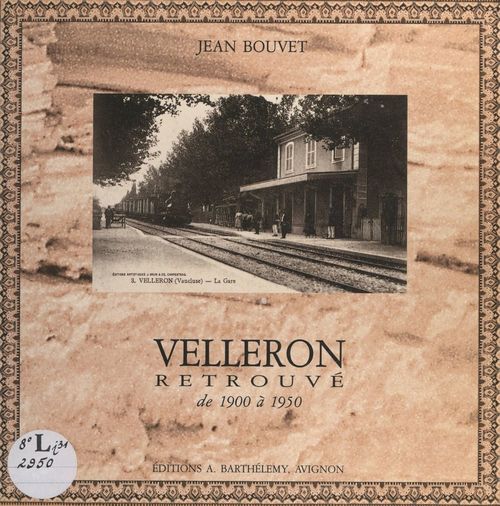 ebook cover of Velleron retrouvé de 1900 à 1950, by Jean Bouvet