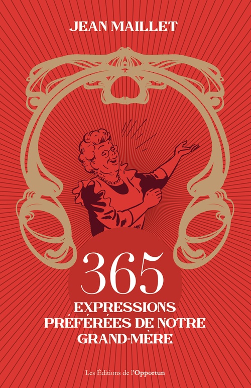Couverture ebook de 365 expressions préférées de notre grand-mère, de Jean Maillet