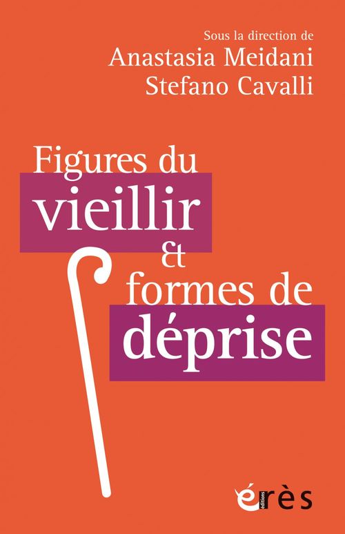 Couverture ebook de Figures du vieillir et formes de déprise, de Stefano Cavalli, Anastasia Meidani
