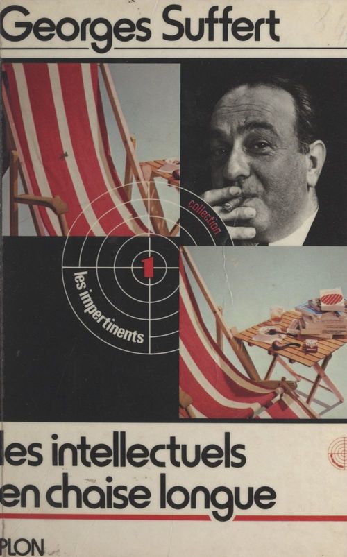 Couverture ebook de Les intellectuels en chaise longue, de Georges Suffert