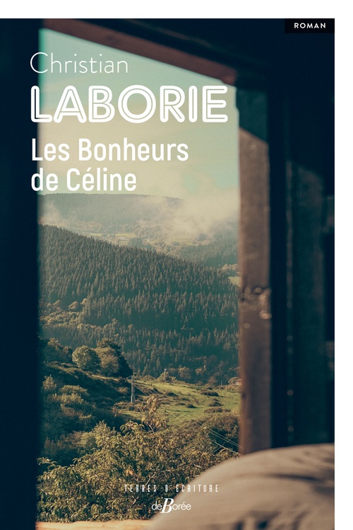 ebook cover of Les Bonheurs de Céline, by Christian Laborie