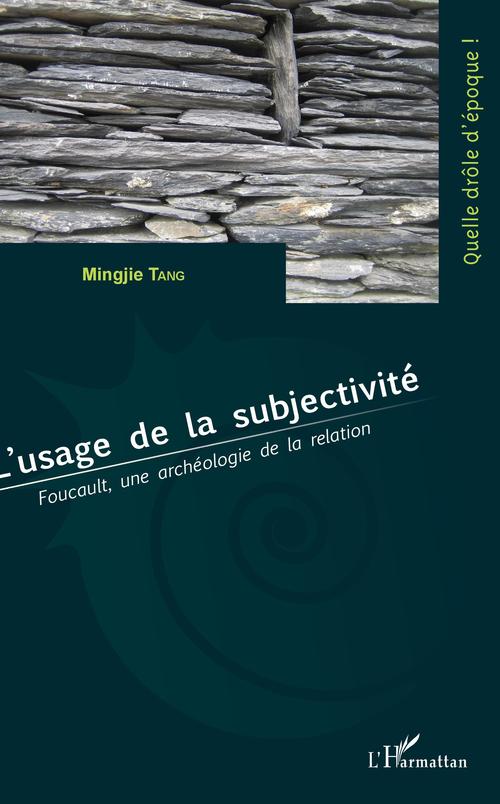 ebook cover of L'usage de la subjectivité, by Tang Mingjie