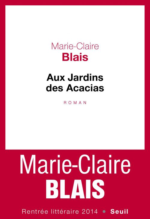 Couverture ebook de Aux Jardins des Acacias, de Marie-Claire Blais