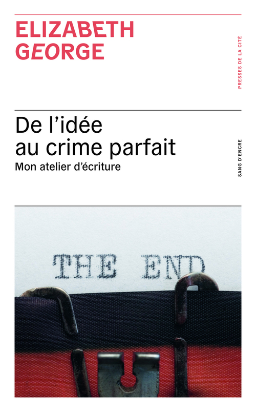 Couverture ebook de De l'idée au crime parfait, mon atelier d'écriture, de Elizabeth George