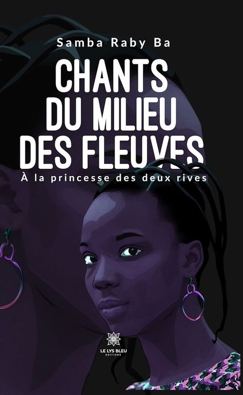 ebook cover of Chants du milieu des fleuves, by Samba Raby Ba